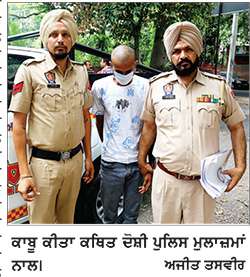 ਸਵਰਨਕਾਰ ਪਾਸੋਂ ਲੱਖਾਂ ਦੇ ਗਹਿਣੇ ਲੁੱਟਣ ਵਾਲਾ ਨੌਜਵਾਨ ਤਿੰਨ ਦਿਨ ਦੇ ਪੁਲਿਸ ਰਿਮਾਂਡ ’ਤੇ