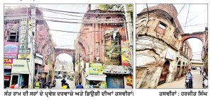 ਖ਼ਤਮ ਹੋ ਰਹੀ 150 ਸਾਲ ਪੁਰਾਣੀ ਆਲੀਸ਼ਾਨ ਸਰਾਂ ਦੀ ਦਿਖ ਸੰਤ ਰਾਮ ਸਰਾਂ ਦੀ ਪ੍ਰਵੇਸ਼ ਡਿਉੜੀ ਅਤੇ ਹੋਰ ਨਿਸ਼ਾਨੀਆਂ ਨੂੰ ਸੁਰੱਖਿਅਤ ਕੀਤਾ ਜਾਣਾ ਜ਼ਰੂਰੀ
ਸੁਰਿੰਦਰ ਕੋਛੜ
